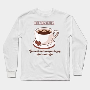 Reminder Long Sleeve T-Shirt